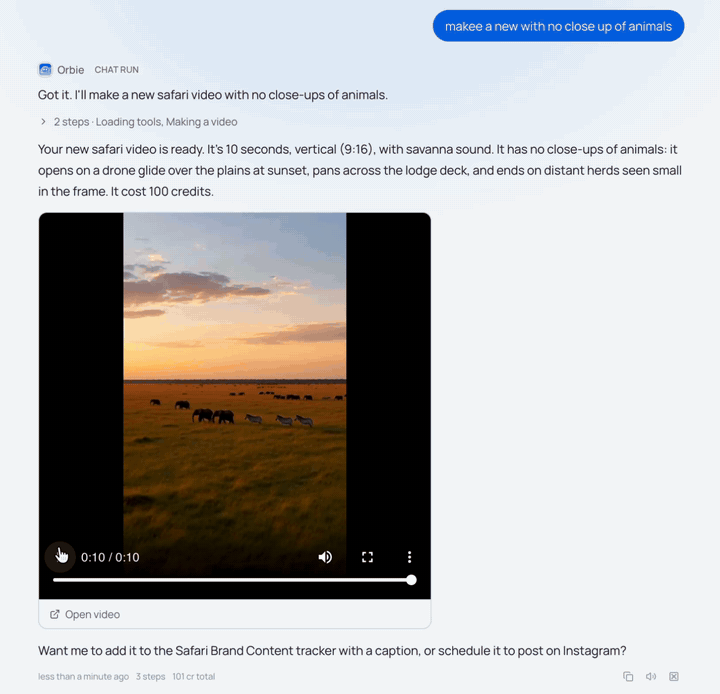 A real Orbit chat: asked for a safari video with no close-ups of animals, Orbie replies with a 10 second vertical video that plays in the message, then offers to add it to a content tracker or schedule it for Instagram.